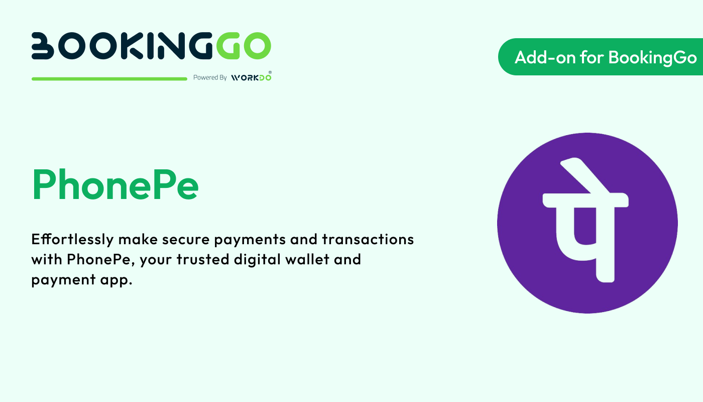 PhonePe – BookingGo SaaS Add-on - WorkDo