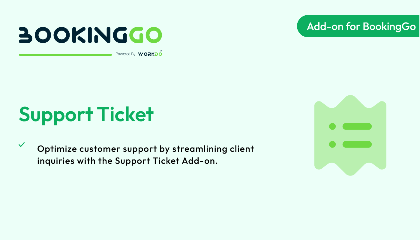 Support ticket – BookingGo SaaS Add-on - WorkDo
