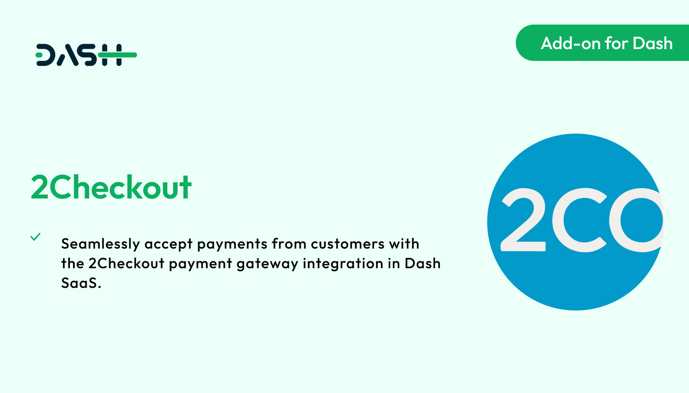 2Checkout – Dash SaaS Add-on - WorkDo