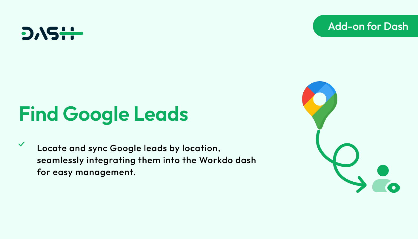 Find Google Leads – Dash SaaS Add-on - WorkDo