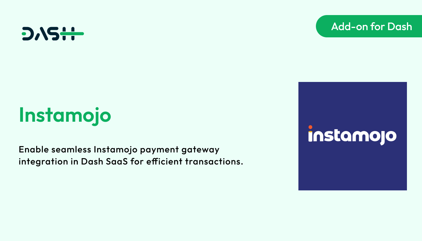 Instamojo – Dash SaaS Add-on - WorkDo