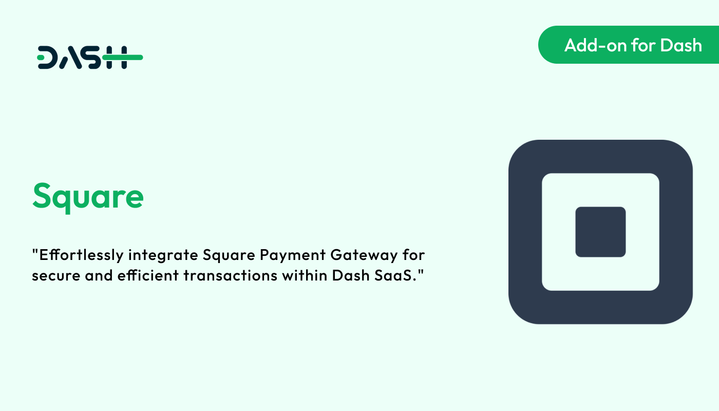 Square – Dash SaaS Add-on - WorkDo