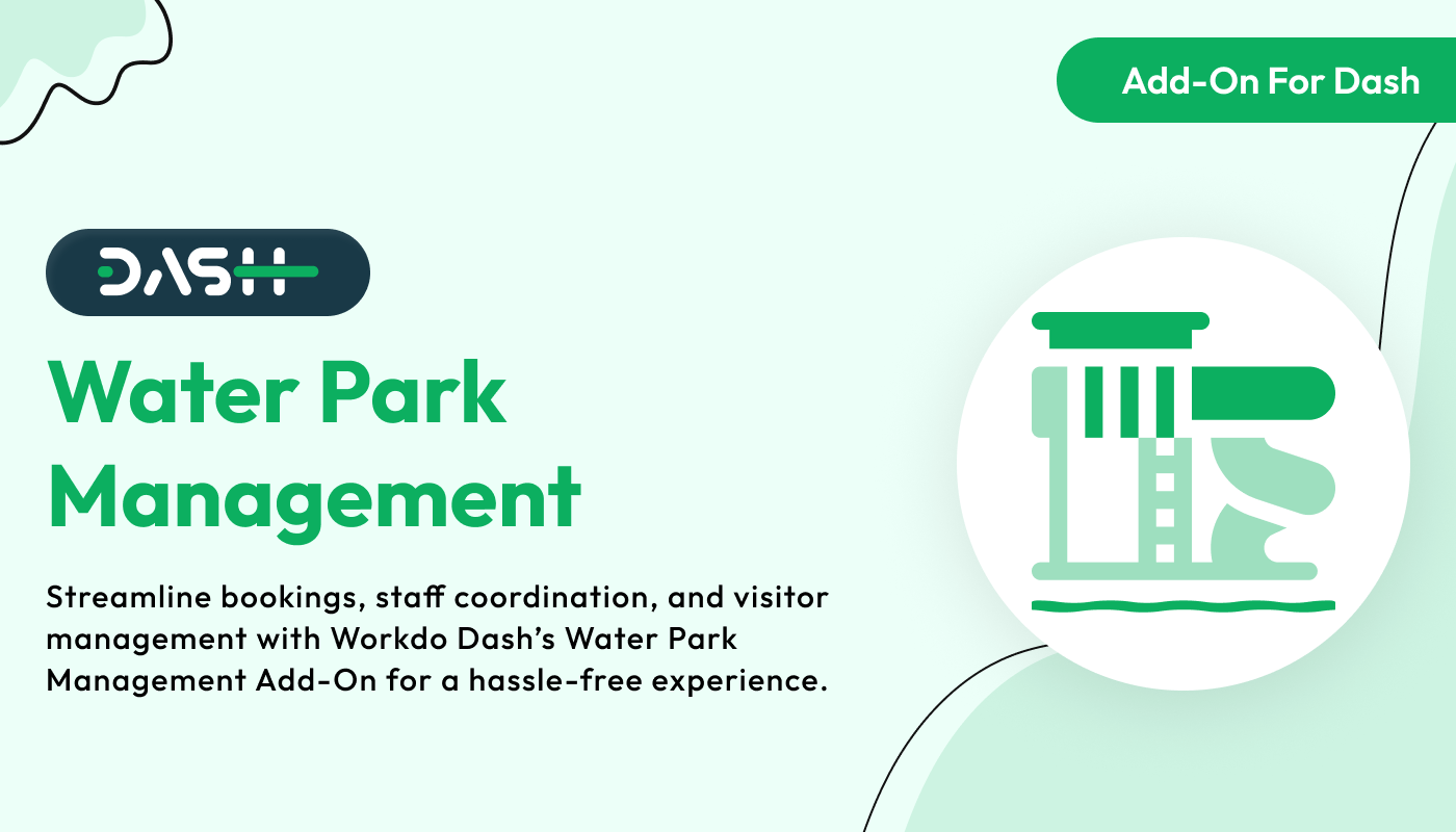 Water Park Management – Dash SaaS Add-On - WorkDo