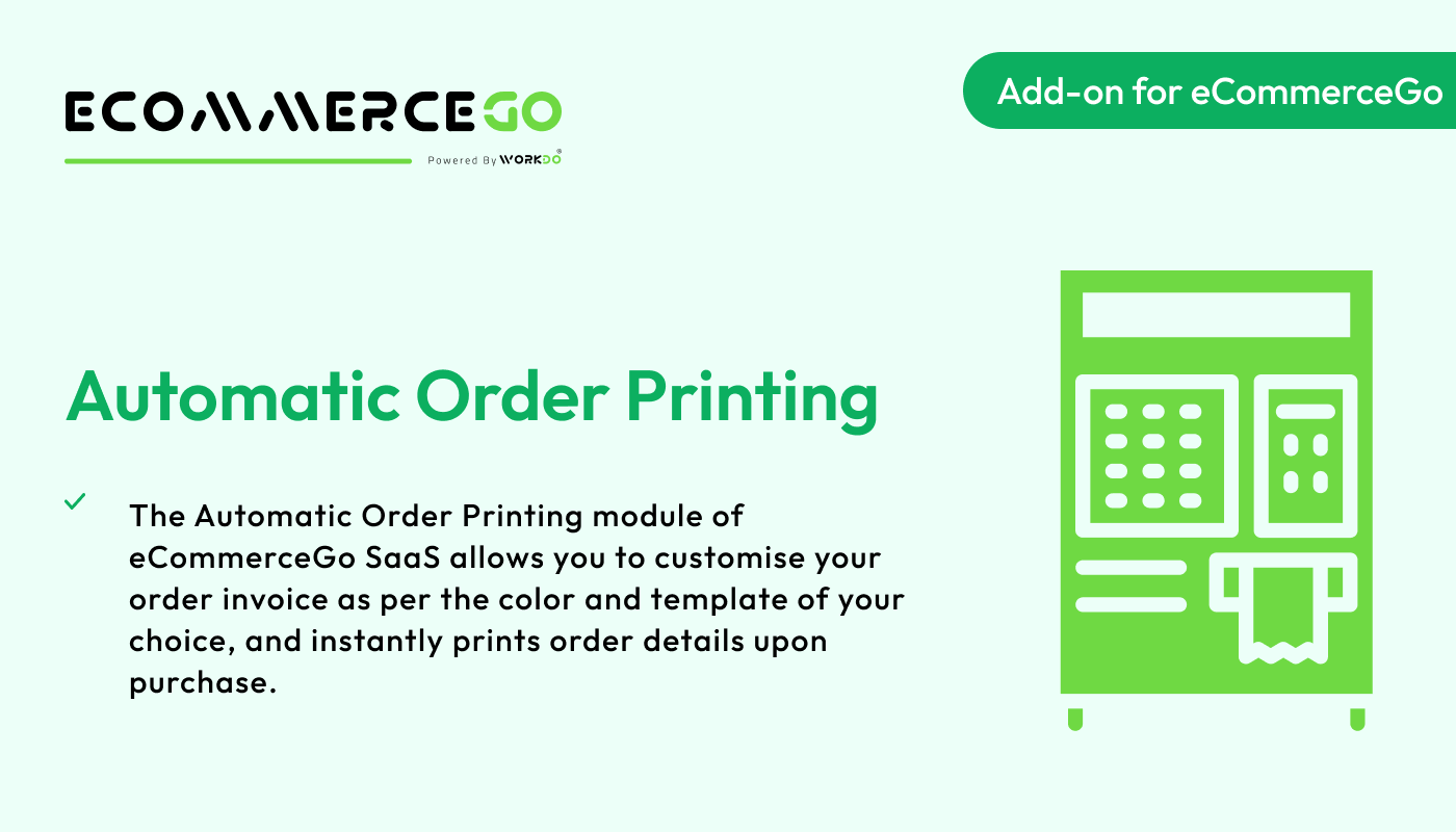 Automatic Order Printing – eCommerceGo Addon - WorkDo