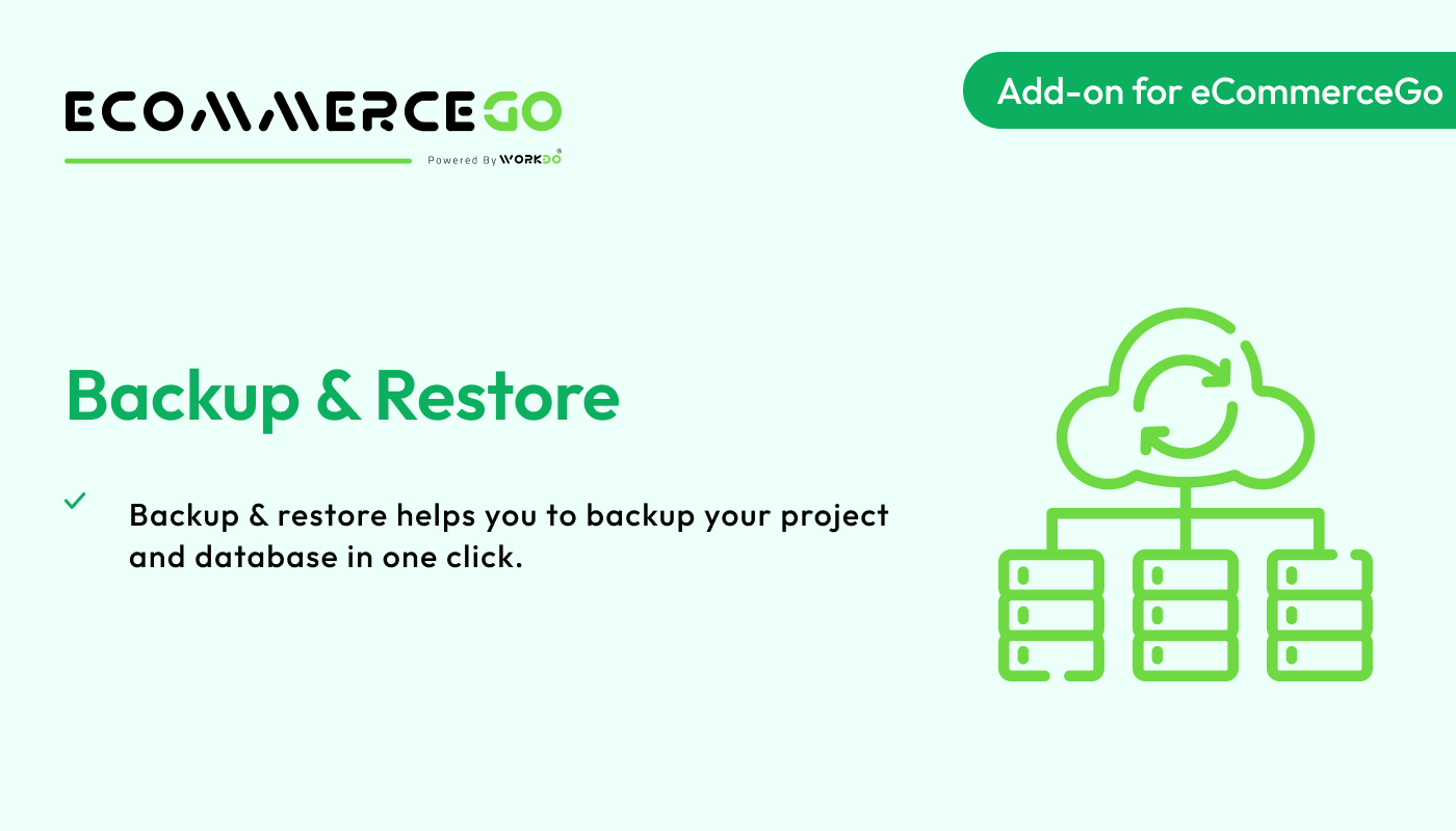 Backup & Restore – eCommerceGo Addon - WorkDo