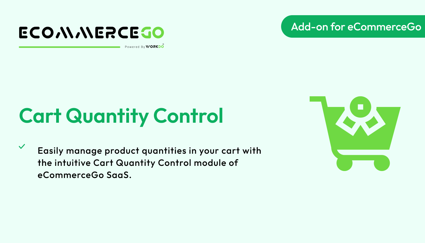 Cart Quantity Control – eCommerceGo Addon - WorkDo