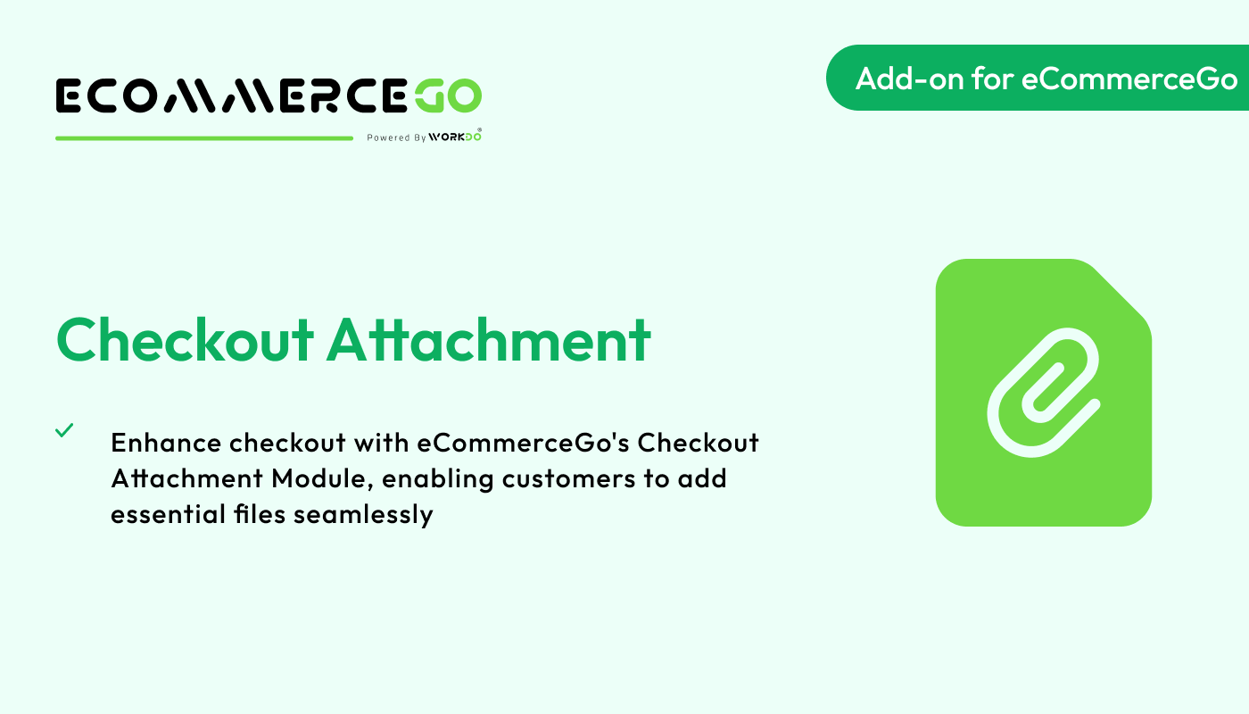 Checkout Attachment – eCommerceGo Addon - WorkDo