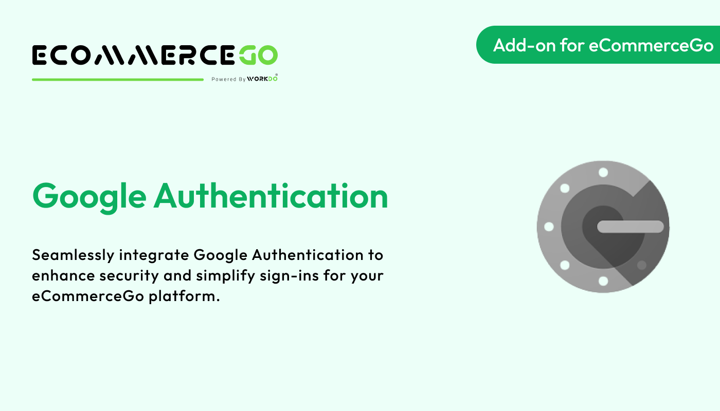 Google Authentication – eCommerceGo Addon - WorkDo