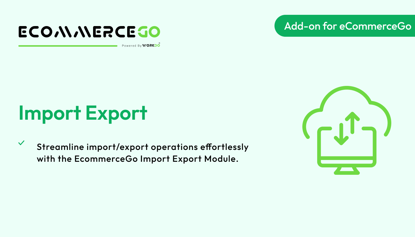 Import Export – eCommerceGo Addon - WorkDo