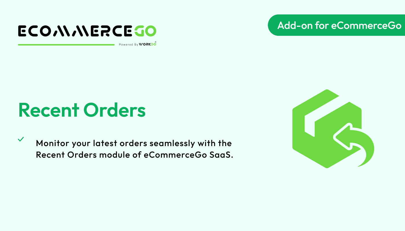 Recent Orders – eCommerceGo Addon - WorkDo