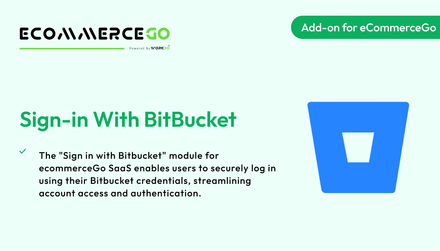 Sign-In with BitBucket – eCommerceGo Addon - WorkDo