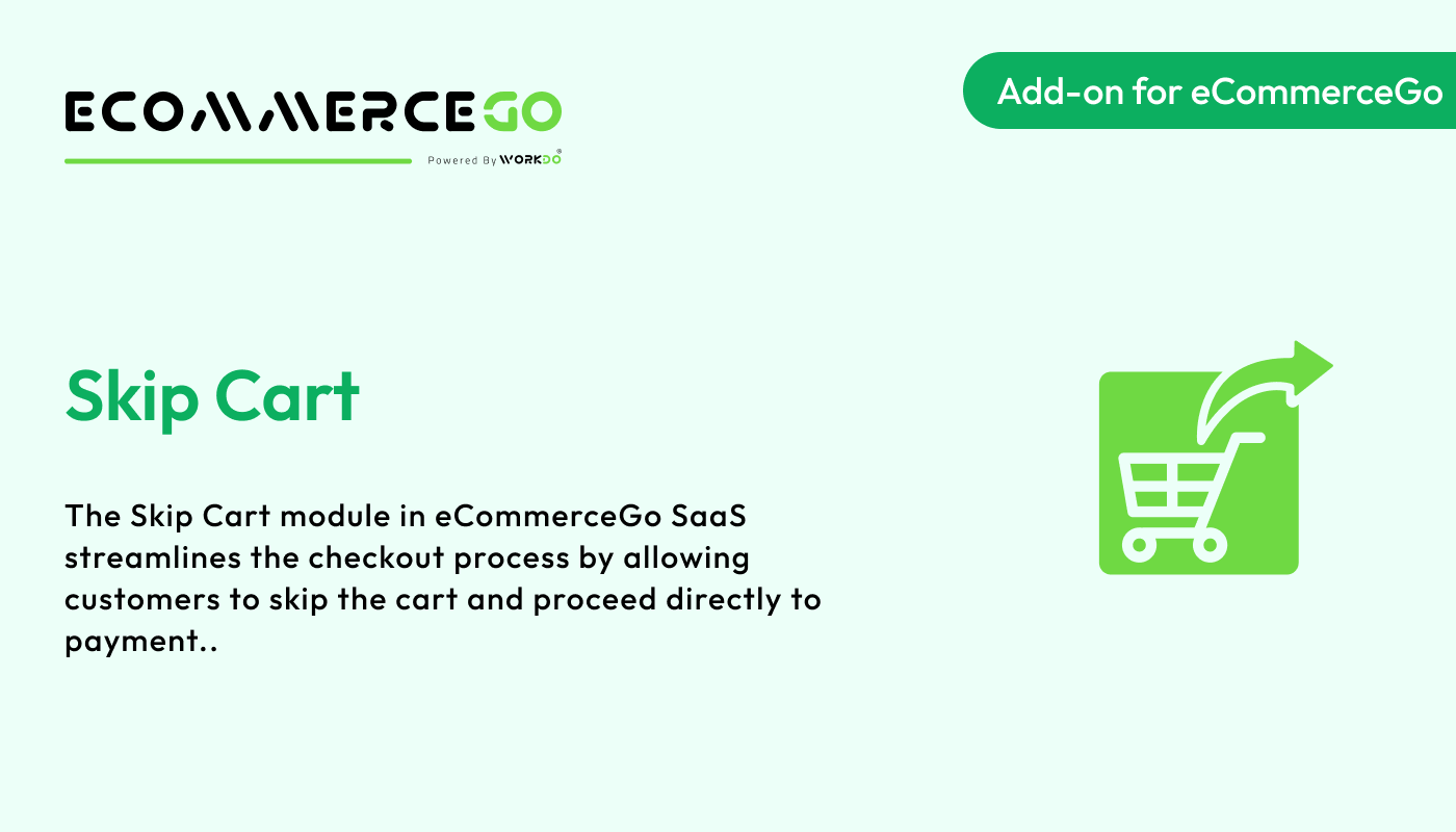 Skip Cart – eCommerceGo Addon - WorkDo