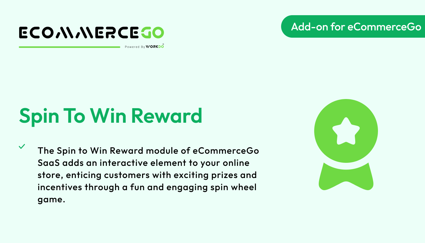 Spin To Win Reward – eCommerceGo Addon - WorkDo