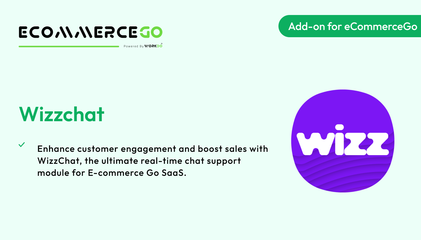 Wizzchat – eCommerceGo Addon - WorkDo