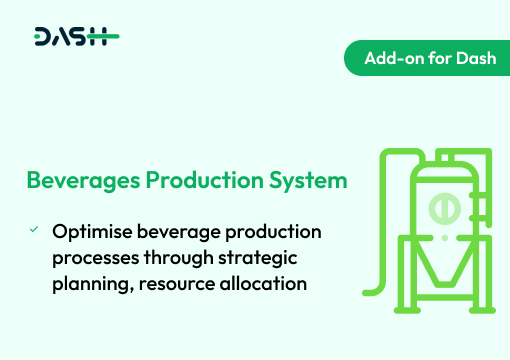 Beverages Production System – Dash SaaS Add-on