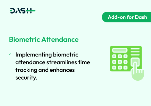 Biometric Attendance – Dash SaaS Add-on