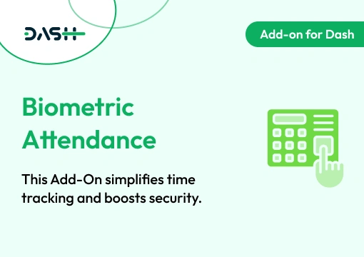 Biometric Attendance – Dash SaaS Add-On