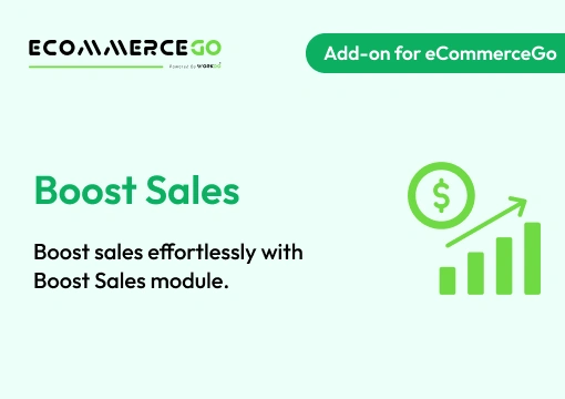 Boost Sales – eCommerceGo Add-On