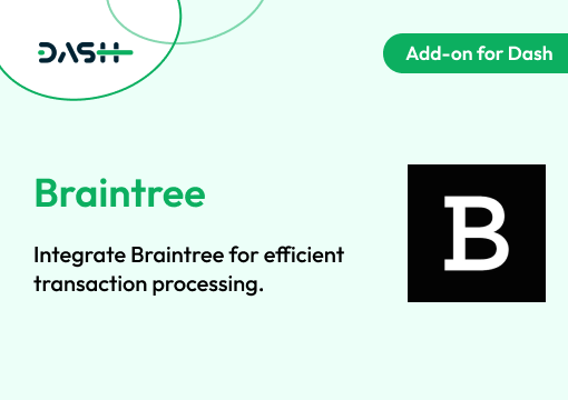 Braintree – Dash SaaS Add-On