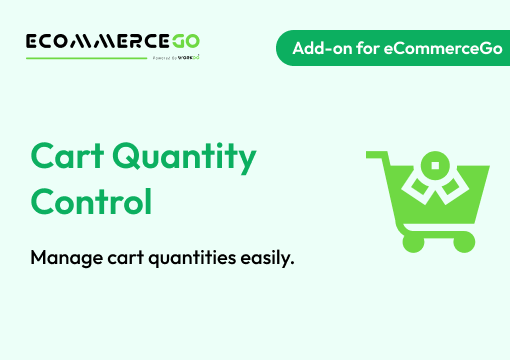Cart Quantity Control – eCommerceGo Add-On