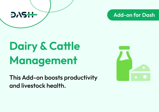 Dairy and Cattle Management – Dash SaaS Add-On