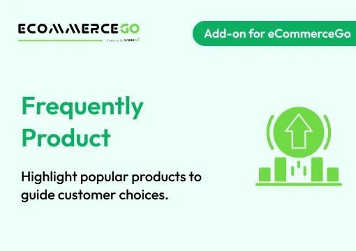 Frequently Product – eCommerceGo Add-On