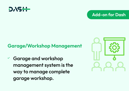 Garage/Workshop Management – Dash SaaS Add-on