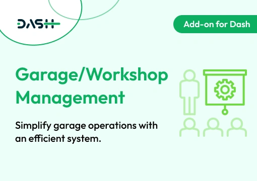 Garage/Workshop Management – Dash SaaS Add-On