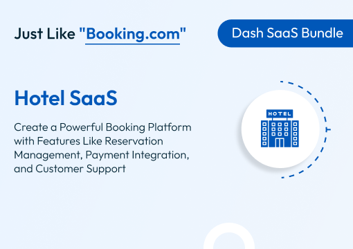 Hotel SaaS – Dash SaaS Bundle