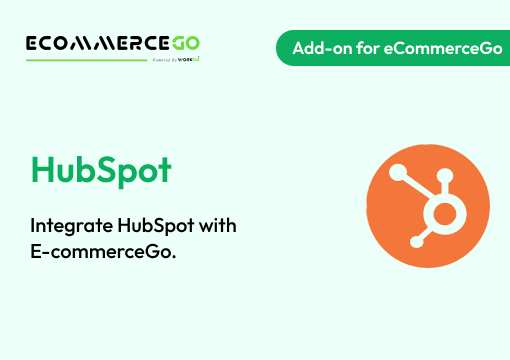 HubSpot – eCommerceGo Add-On