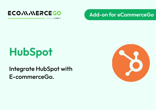 HubSpot – eCommerceGo Add-On