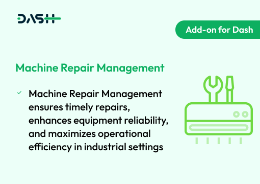 Machine Repair Management – Dash SaaS Add-on