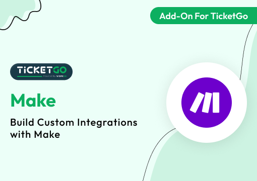 Make – TicketGo Add-on