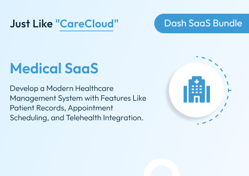 Medical SaaS – Dash SaaS Bundle