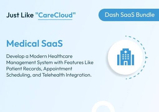 Medical SaaS – Dash SaaS Bundle