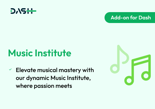 Music Institute – Dash SaaS Add-on