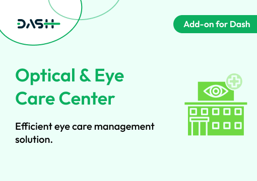 Optical & Eyecare Center – Dash SaaS Add-On