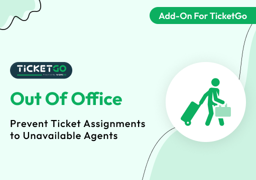 Out Of Office – TicketGo Add-on