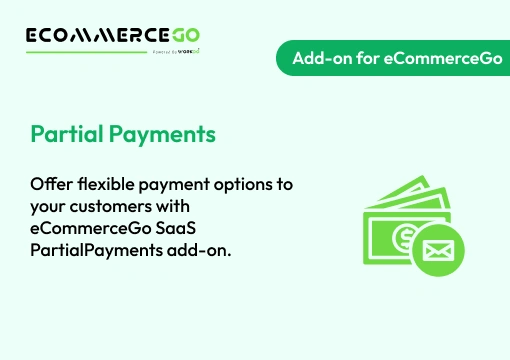 Partial Payment – eCommerceGo Add-On