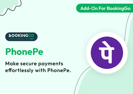 PhonePe – BookingGo SaaS Add-On