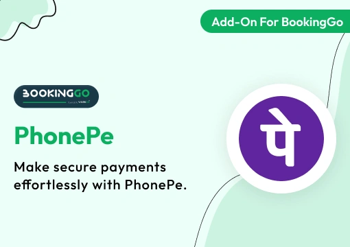 PhonePe – BookingGo SaaS Add-On