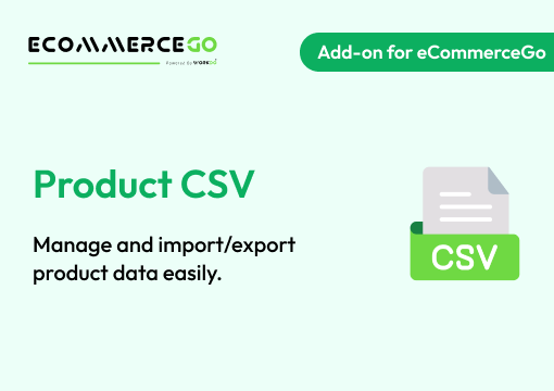 Product CSV – eCommerceGo Add-on