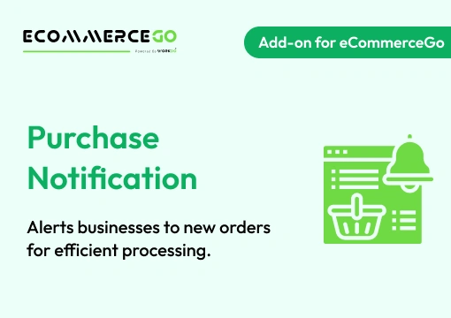 Purchase Notification – eCommerceGo Add-On