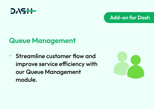 Queue Management – Dash SaaS Add-on