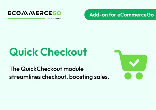 Quick Checkout – eCommerceGo Add-On