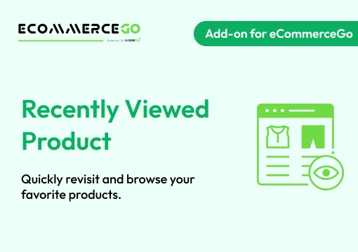 Recently Viewed Product – eCommerceGo Add-On