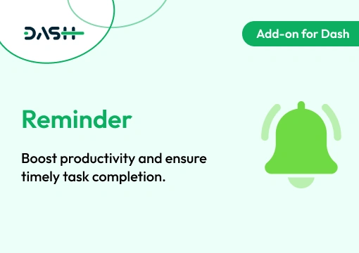 Reminder – Dash SaaS Add-On