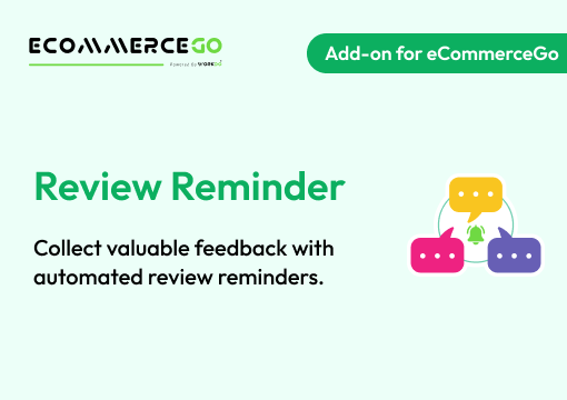 Review Reminder – eCommerceGo Add-on