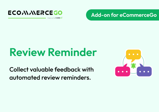 Review Reminder – eCommerceGo Addon