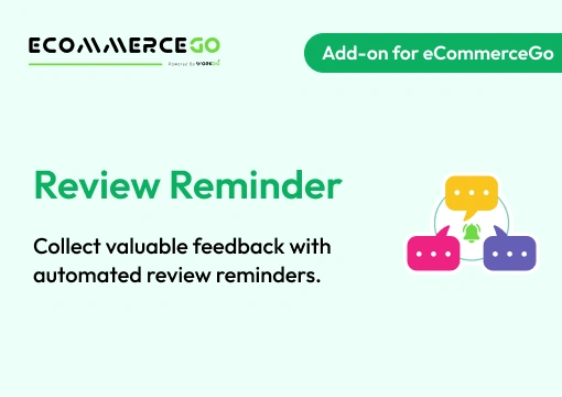 Review Reminder – eCommerceGo Add-On